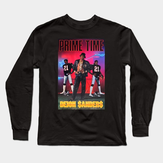 Deion Sanders - Prime Time Its Reals Long Sleeve T-Shirt by ngaritsuket